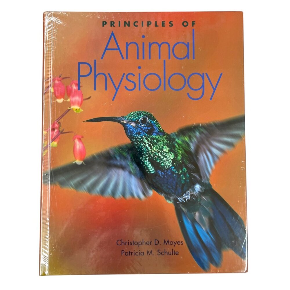 Principles Of Animal Physiology Textbook By Moyes Schulte Hardcover Biology NEW